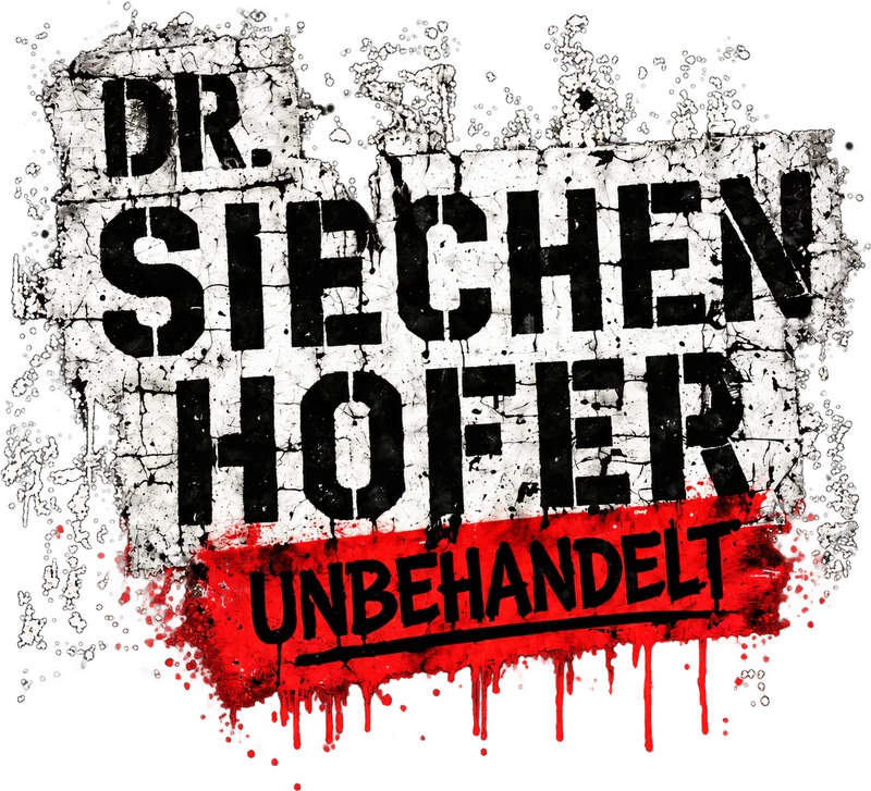 Dr. Siechenhofer – Unbehandelt